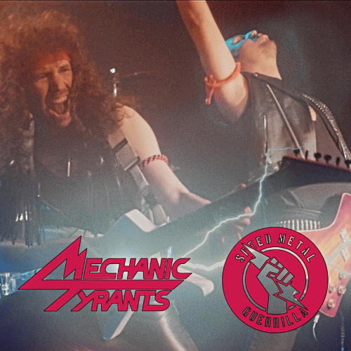 Mechanic Tyrants : Speed Metal Guerilla